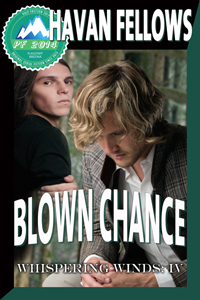 Blown Chance (Whispering Winds #4; Pulp Friction 2014 #15)