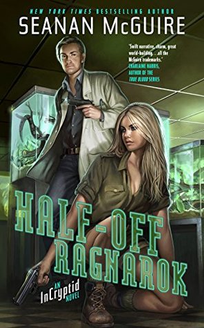 Half-Off Ragnarok (Incryptid #3)