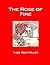 The Rose of Fire by Thos. Kent Miller