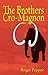 The Brothers Cro-Magnon