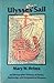 Ulysses' Sail by Mary W. Helms Ulysses' Sail by Mary W. Helms