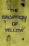 The Salvation of Yellow