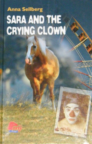 Sara and the Crying Clown (Sara, #4)