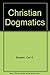 Christian Dogmatics, Two Volumes