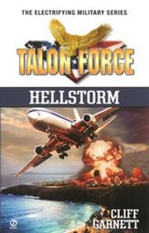 Hellstorm (Talon Force Series, Book 7)