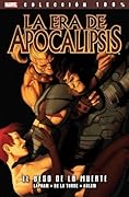 La Era de Apocalipsis: El beso de la muerte
