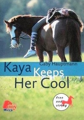 Kaya Keeps Her Cool (Free and strong, #3)