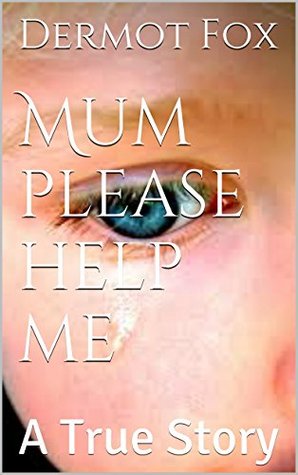 Mum please help me (Kindle Edition)