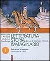 Letteratura storia immaginario. Vol. 1: Dalle origini al Medioevo