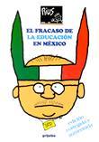 El fracaso de la educación en México (Unknown Binding)