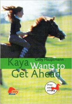 Kaya Wants to Get Ahead (Free and Strong, #2)