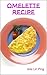 Omelette Recipe