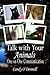 Talk With Your Animals: One on One Communication