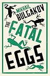 The Fatal Eggs