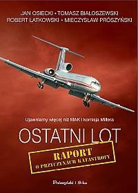 Ostatni lot. Raport o przyczynach katastrofy