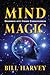 MIND MAGIC: Doorways into Higher Consciousness