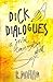 Dick Dialogues: A Jovial Conversation about Sex
