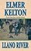 Llano River by Elmer Kelton