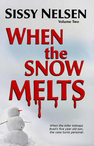 When the Snow Melts (Kindle Edition)