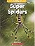 Super Spiders