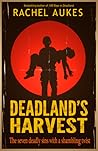 Deadland's Harvest by Rachel Aukes