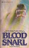 Blood Snarl Blood Snarl