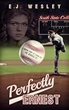 Perfectly Ernest by E.J. Wesley
