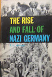 The Rise and Fall of Nazi Germany (Hardcover)