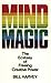 Mind Magic: The Ecstasy of ...