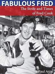 Fabulous Fred: The strife & times of Fred Cook