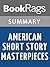 Summary & Study Guide American Short Story Masterpieces Edited by Raymond Carver and Tom Jenks