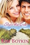 She's the One by Kim  Boykin