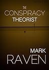 The Conspiracy Theorist