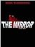 The Mirror:  A Short Story