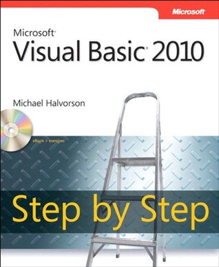 Microsoft Visual Basic 2010 Step by Step (Step by Step Developer)