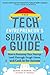 The Tech Entrepreneur's Sur...