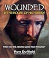 Wounded in the Ho...