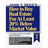 How to buy real estate for at least 20% below market value, volume 2