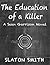 The Education of a Killer (...