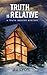 Truth is Relative (Truth Inducer Mystery #1)