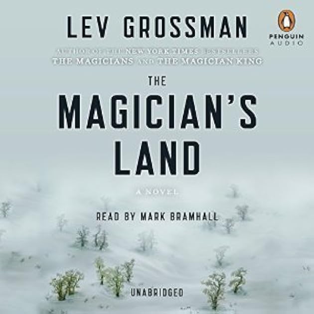 The Magician's Land (The Magicians, #3)