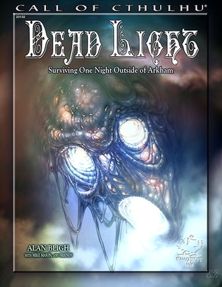 Dead Light (Call of Cthulhu RPG)
