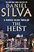 The Heist by Daniel Silva