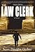 The Law Clerk by Scott Douglas Gerber