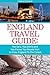 England Travel Guide by Corine Channell