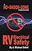 No~Shock~Zone RV Electrical Safety by J. Michael Sokol