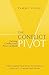 The Conflict Pivot by Tammy Lenski