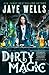 Dirty Magic (Prospero's War, #1)