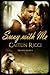 Sway with Me (Nichols Sisters, #1)