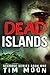Dead Islands by Tim Moon Dead Islands by Tim Moon